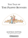 The Tale of the Flopsy Bunnies (eBook): Beatrix Potter Series, Book 10